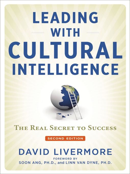 Title details for Leading with Cultural Intelligence by David Livermore - Available